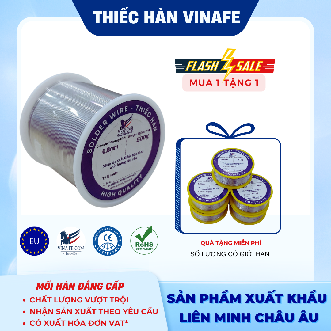 Thiếc Hàn VinaFe Chất Lượng Cao, Sản Xuất Theo Yêu Cầu